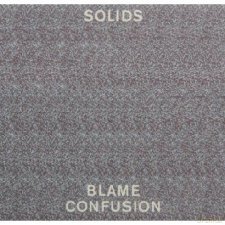 Solids: Blame Confusion [CD]