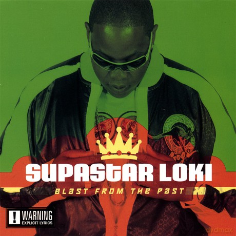 Supastar Loki: Blast From the Past [CD]