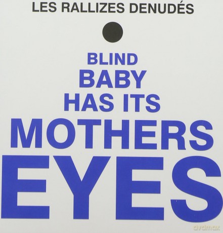 Les Rallizes Denudes: Blind Baby Has It Mothers Ey [CD]