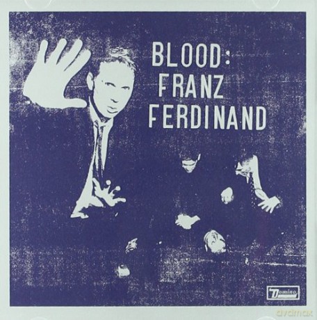 Franz Ferdinand: Blood [CD]