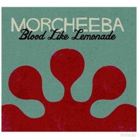 Morcheeba: Blood Like Lemonade [CD]