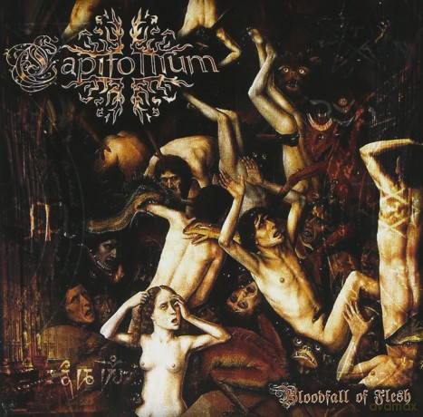 Capitollium: Bloodfall Of Flesh [CD]
