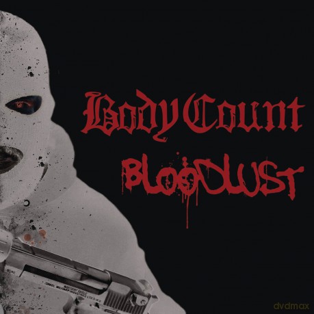 Body Count: Bloodlust [CD]