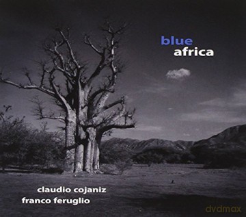 Claudio/ferruglio Franco Cojaniz: Blue Africa [CD]