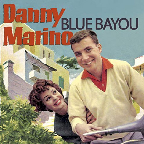 Danny Marino: Blue Bayou [CD]