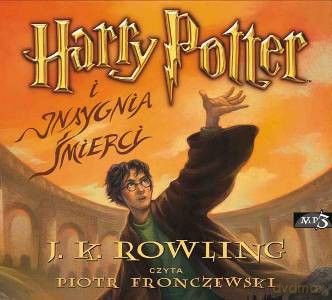 Harry Potter i Insygnia Śmierci - Joanne K. Rowling [AUDIOBOOK]