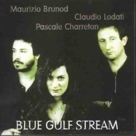 M.brunod: Blue Gulf Stream [CD]