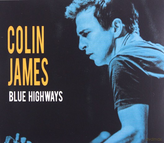 Colin James: Blue Highways [CD]