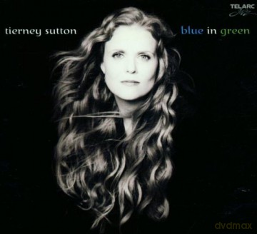 Tierney Sutton: Blue in Green [CD]