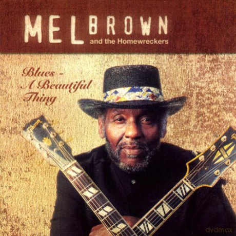Mel Brown: Blues A Beautiful Thing [CD]