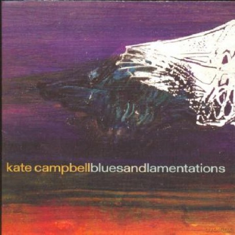 Kate Campbell: Blues and Lamentations [CD]