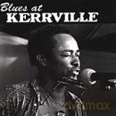 Blues at Kerrville [CD]