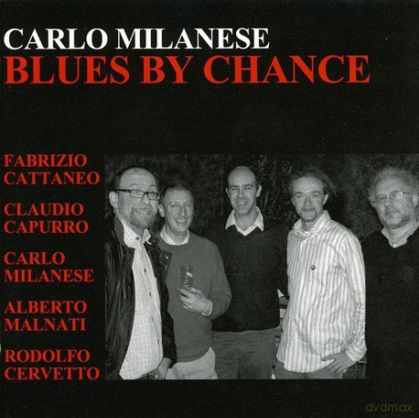 Carlo Milanese: Blues By Chance [CD]