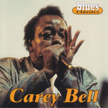 Carey Bell: Blues Classics [CD]