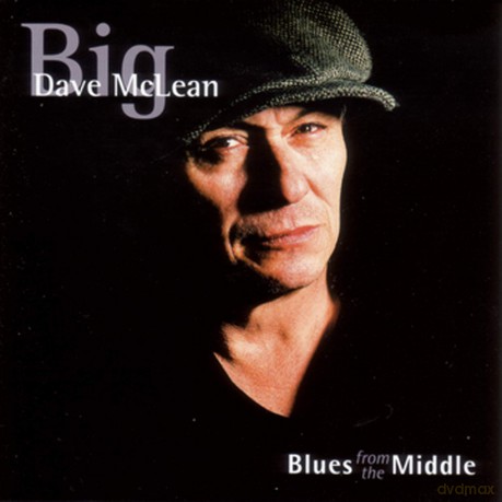 Big Dave Mclean: Blues From The Middle [CD]