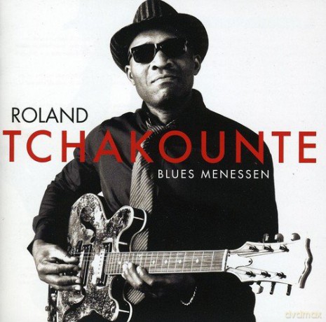 Roland Tchakounte: Blues Menessen [CD]