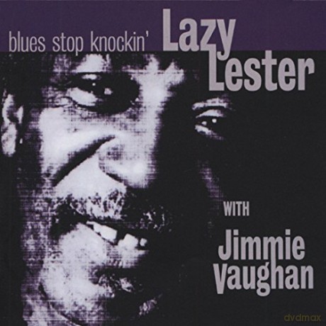 Lazy Lester: Blues Stop Knockin' [CD]