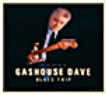 Gashouse Dave: Blues Trip [CD]