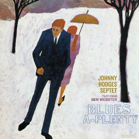 Johnny Hodges: Blues-a-Plenty - Johnny Hodges [CD]