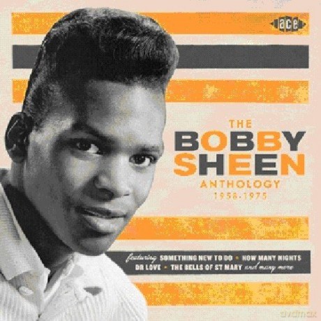 Bobby Sheen: Bobby Sheen Anthology 1958-1975 [CD]