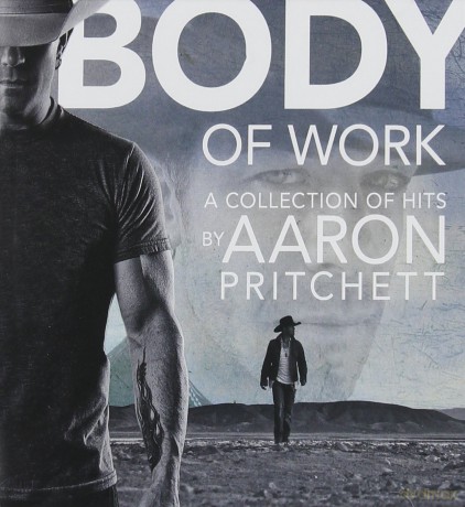 Aaron Pritchett: Body of Work [CD]