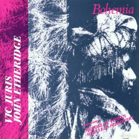 Vic Etheridge,John Juris: Bohemia [CD]