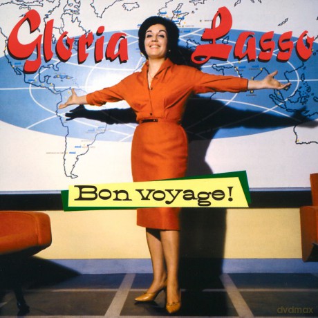 Gloria Lasso: Bon Voyage [CD]