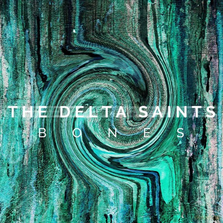Delta Saints: Bones [CD]
