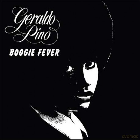 Geraldo Pino: Boogie Fever [CD]