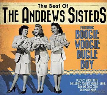 The Andrews Sisters: Boogie Woogie Bugle Boy - The Best Of The Andrews Sisters [CD]
