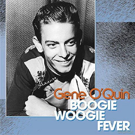 Gene Ouin: Boogie Woogie Fever [CD]