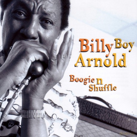 Billy Boy Arnold: Boogiehuffle [CD]