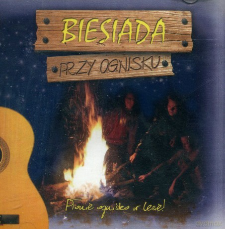 Płonie Ognisko W Lesie - Biesiada [CD]