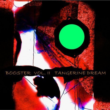 Tangerine Dream: Booster vol.2 [2CD]