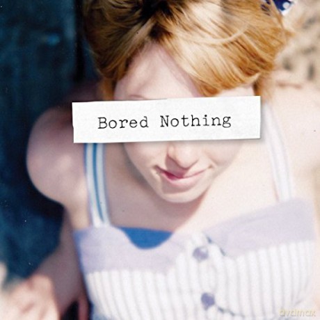 Bored Nothing: Bored Nothing [CD]