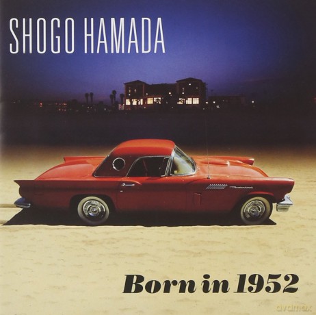 Shogo Hamada: Born In 1952 [CD]