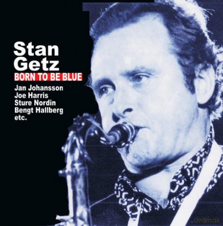 Stan Getz: Born to Be Blue [CD]