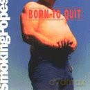 Smoking Popes: Born to Quit [CD]