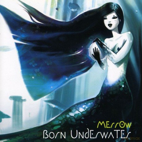 Merr0w: Born Underwater [CD]