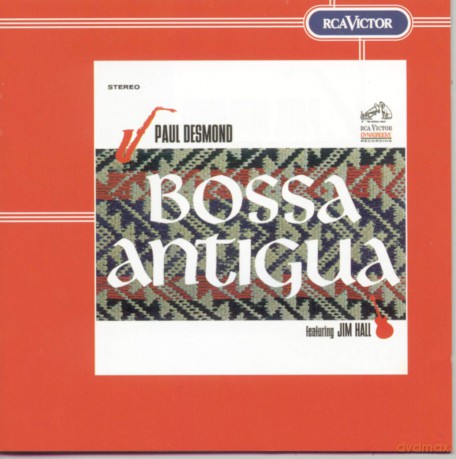 Paul Desmond: Bossa Antigua [CD]