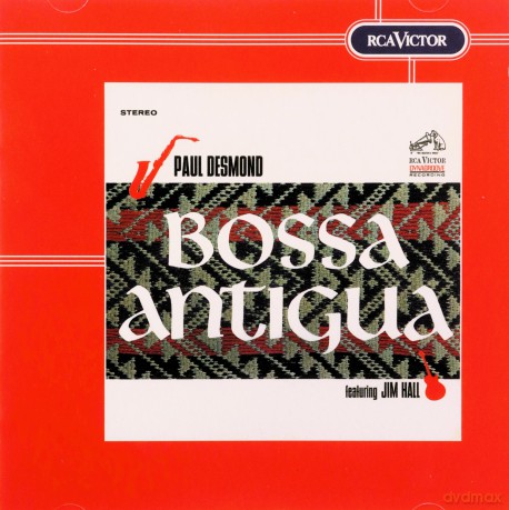 Paul Desmond: Bossa Antigua [CD]