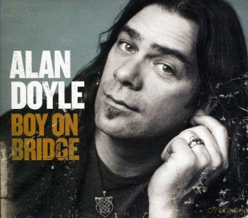 Alan Doyle: Boy on Bridge [CD]