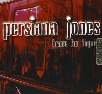 Persiana Jones: Brace for Impact [CD]
