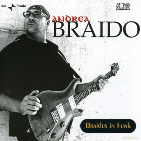 Andrea Braido: Braidus in Funk [CD]