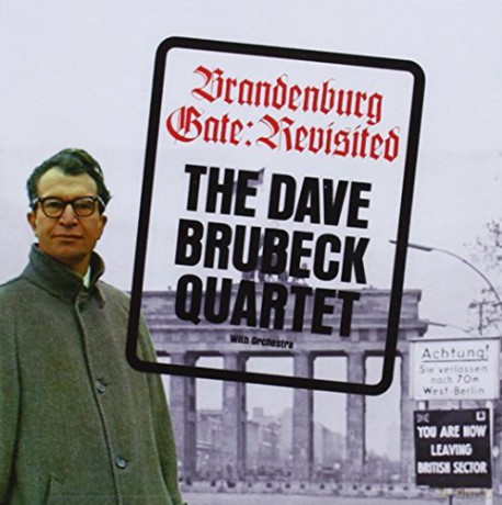 Dave Brubeck Quartet: Brandenburg Gate: Revisited - Dave Brubeck Quartet [Plus 6 Bonus Tracks) [CD]
