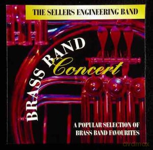 Sellers Engineering Band: Brass Band Concert [CD]