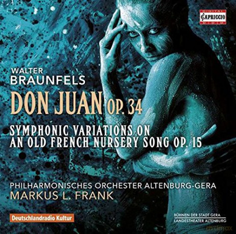 W. Braunfels: Braunfels:don Juan Op. 34 [CD]