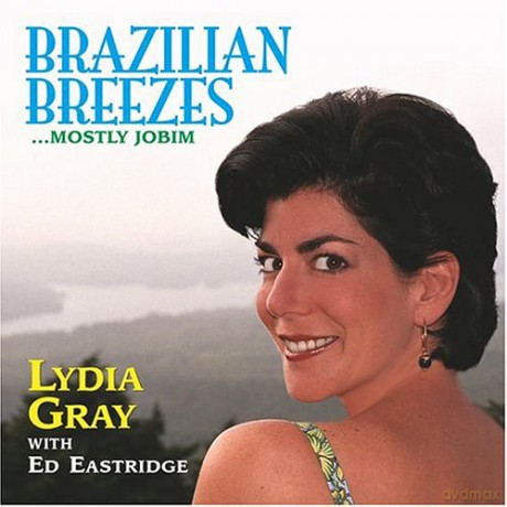 Lydia Gray: Brazilian Breezesmostly Jobim [CD]