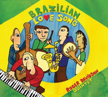 Roger Davidson: Brazilian Love Song [CD]