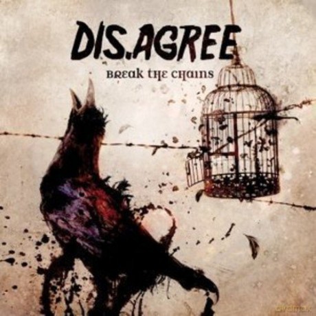 dis.agree: Break the Chains [CD]